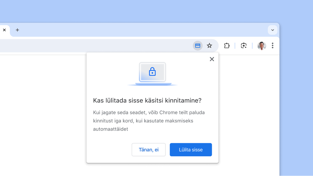 Lülitage maksete automaattäiteks sisse käsitsi kinnitamine.